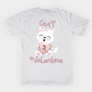 My Cat Is My Valentine Kitten Lover Valentine's Day 2021Gift T-Shirt